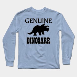 Genuine Dinosarrrr Long Sleeve T-Shirt